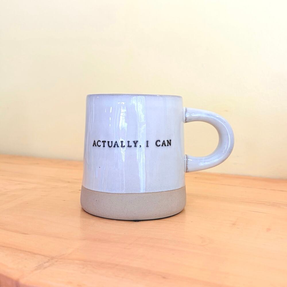 Hearth & Hand "Actually, I Can" Stoneware Mug Coffee Cup Tea Magnolia Collection
